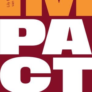 Impact : Hoe kleine ideeën grote indruk maken in columns en blogs